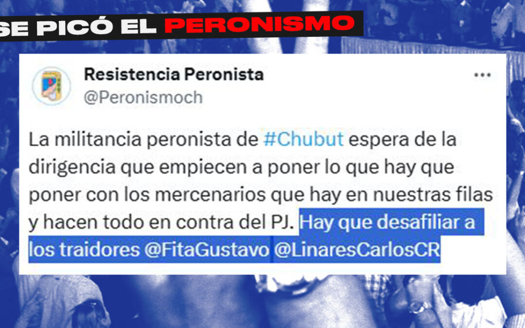 La “Resistencia Peronista” de Chubut exige la desafiliación de Carlos Linares y Gustavo Fita por “traición” al PJ